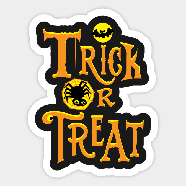 Trick or treat - Halloweenshirt - Sticker | TeePublic UK